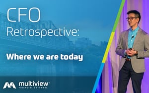 CFO Retrospective: Where we are today