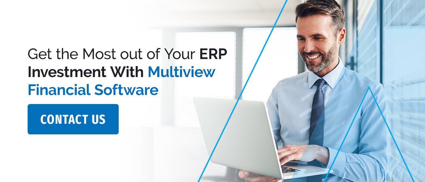 Get the Most out of Your ERP Investment With Multiview Financial Software