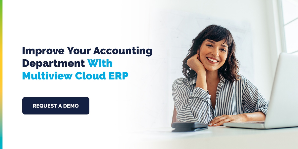 Improve your accounting department with Multiview Cloud ERP